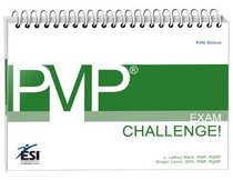 PMP Exam Challenge! 5th edition