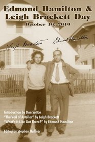 Edmond Hamilton & Leigh Brackett Day October 16, 2010