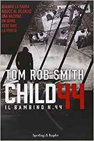 Il bambino numero 44 (Child 44) (Leo Demidov, Bk 1) (Italian Edition)