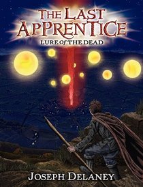 Lure of the Dead (Last Apprentice, Bk 10)