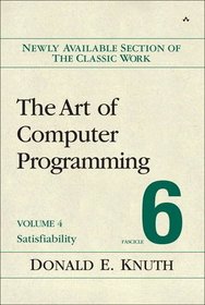 The Art of Computer Programming, Volume 4B, Fascicle 6: Satisfiability