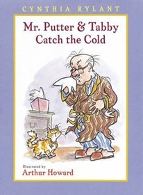 Mr. Putter & Tabby Catch the Cold (Mr. Putter & Tabby, Bk 11)