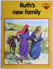 Ruth's New Family (Lion Story Bible)