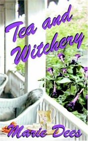 Tea and Witchery (Cassadaga Mystery, Bk 1)