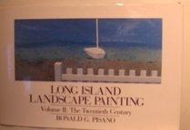 Long Island Landscape Painting: The Twentieth Century