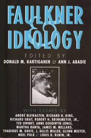 Faulkner and Ideology (Faulkner and Yoknapatawpha Series)