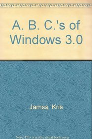 The ABC's of Windows 3.0