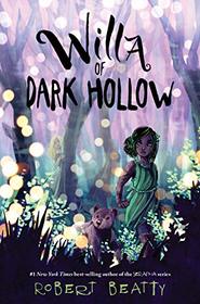 Willa of Dark Hollow (Willa of the Wood, 2)