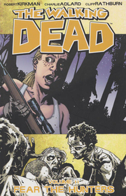 The Walking Dead, Vol 11: Fear the Hunters