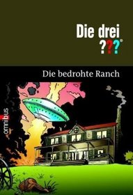 Die drei ??? Die bedrohte Ranch