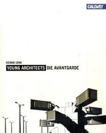 Young Architects - Die Avantgarde