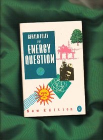 The Energy Question (A Pelican Book)
