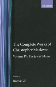 The Jew of Malta (Complete Works of Christopher Marlowe)