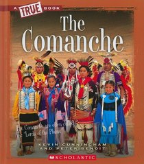 The Comanche (True Books: American History)