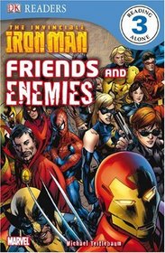 The Invincible Iron Man: Friends and Enemies (DK READERS)