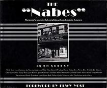 The Nabes: Toronto's Wonderful Neighborhood Movie Houses
