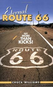 Eternal Route 66: Get More Than Kicks