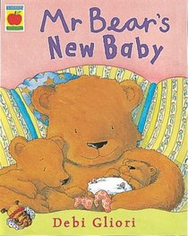Mr. Bear's New Baby (Orchard Picturebooks)