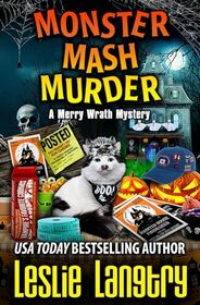 Monster Mash Murder (Merry Wrath Mysteries)