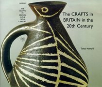 The Crafts in Britain in the Twentieth Century