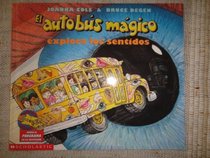 El autobus magico explora los sentidos (The Magic School Bus Explores the Senses)