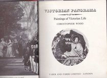 Victorian Panorama: Paintings of Victorian Life