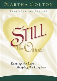Still the One: Keeping the Love, Keeping the Laughter