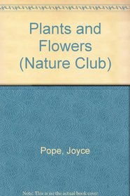 Plants and Flowers (Nature Club)