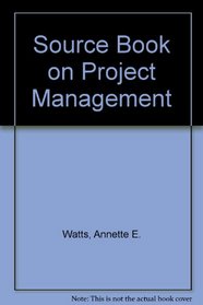 Source Book on Project Management