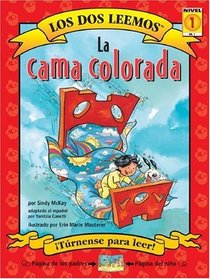 La cama colorada/ The New Red Bed (Los Dos Leemos / We Both Read) (Spanish Edition)