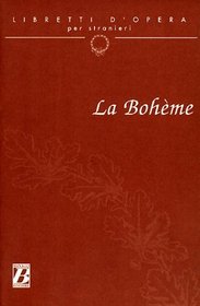 La Boheme. Mit Materialien. Dramma lirico in quattro quadri. (Lernmaterialien)