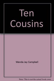 Ten Cousins