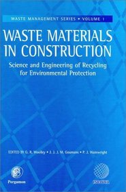 Waste Materials in Construction (Symposium Series / Institution of Chemical Engineers)