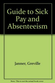 Guide to Sick Pay and Absenteeism
