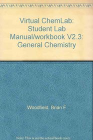 Virtual ChemLab: General Chemistry Laboratories, Fundamental Experiments in Quantum Chemistry V.2.3 (2nd Edition)