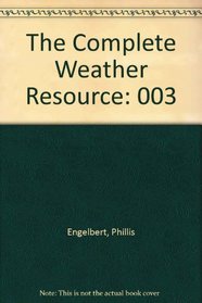 The Complete Weather Resource: 003