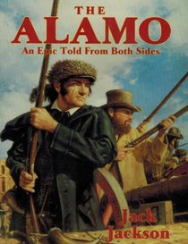 The Alamo: An Epic Told from Both Sides