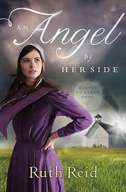 An Angel by Her Side  (Heaven On Earth, Bk 3)