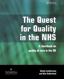 The Quest for Quality in the Nhs: A Chartbook on Quality of Care in the Uk