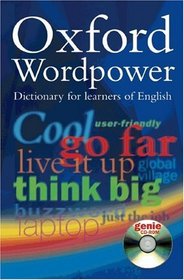 Oxford Wordpower Dictionary. Inkl. CD- ROM. Interactive Pack. Dictionary for Learners of English.