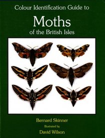 Colour Identification Guide to Moths of the British Isles: (Macrolepidoptera) (Third Revised Edition)