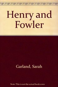 Henry and Fowler