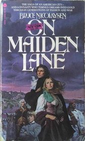 On Maiden Lane: The Novel of New York 1682-1761, Vol 2