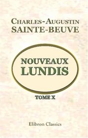 Nouveaux lundis: Tome 10 (French Edition)