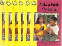 Make a Bottle Orchestra Class Set (Sunshine Nonfiction, Level K) (6-Pack)