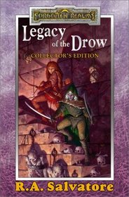 Legacy of the Drow Collector's Edition (A Forgotten Realms(r) Omnibus)