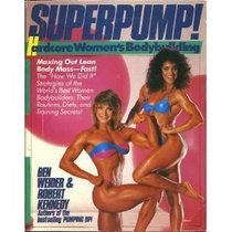 Superpump!: Hardcore Women's Bodybuilding