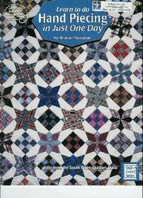Learn to Do Hand Piecing in Just One Day