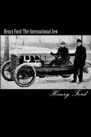 Henry Ford: The International Jew