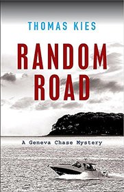 Random Road: Introducing Geneva Chase (Geneva Chase Mysteries)